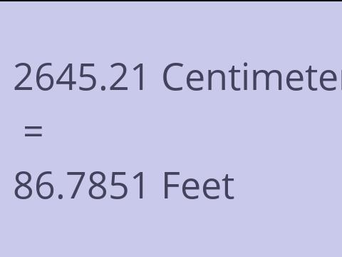 2645.21 CM TO FEET