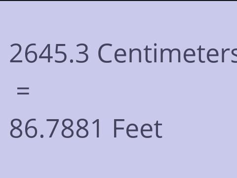 2645.3 CM TO FEET