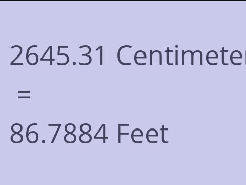 2645.31 CM TO FEET