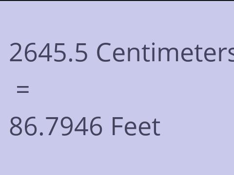 2645.5 CM TO FEET