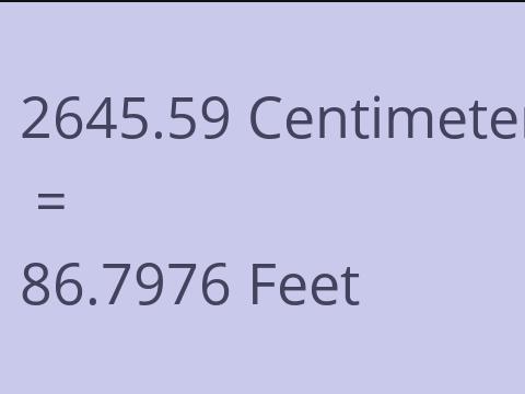 2645.59 CM TO FEET