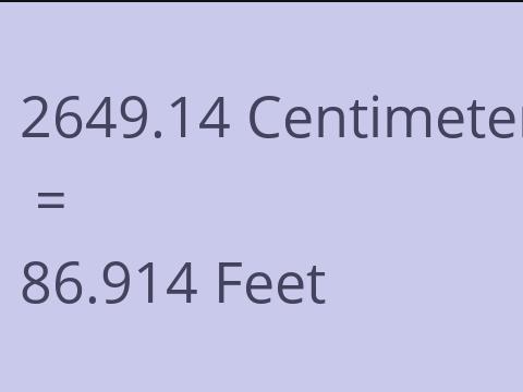 2649.14 CM TO FEET