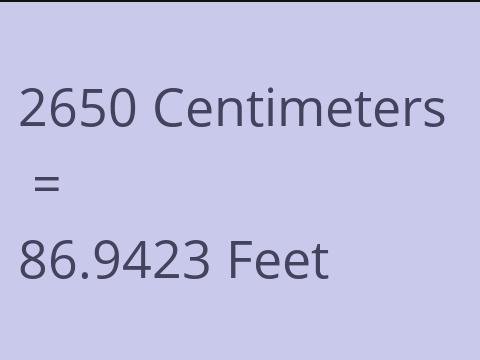2650 CM TO FEET