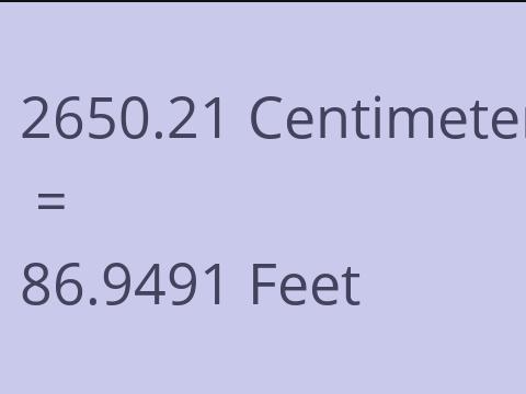 2650.21 CM TO FEET