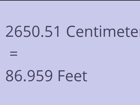 2650.51 CM TO FEET