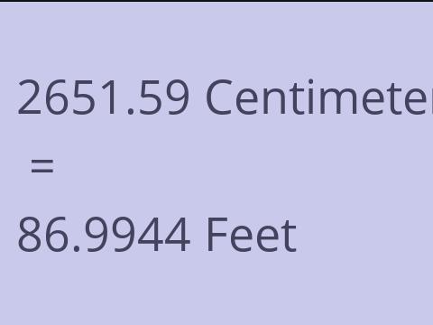 2651.59 CM TO FEET