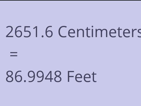 2651.6 CM TO FEET