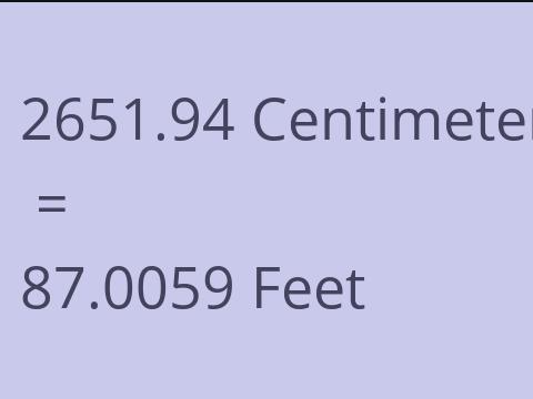 2651.94 CM TO FEET