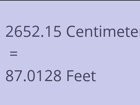 2652.15 CM TO FEET