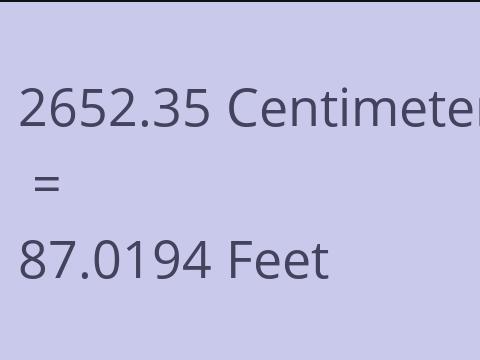 2652.35 CM TO FEET