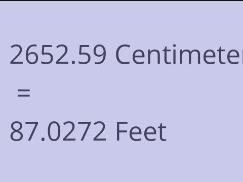 2652.59 CM TO FEET