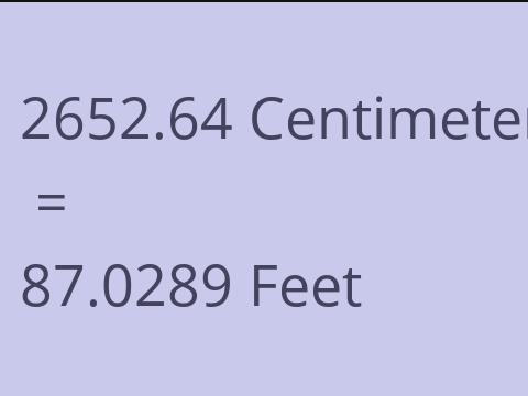 2652.64 CM TO FEET