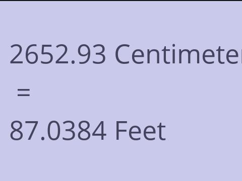 2652.93 CM TO FEET