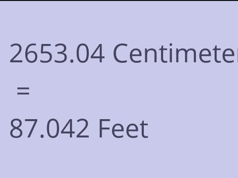 2653.04 CM TO FEET