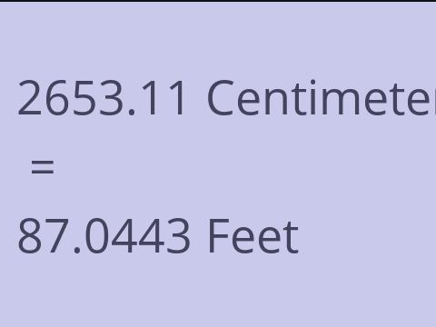 2653.11 CM TO FEET