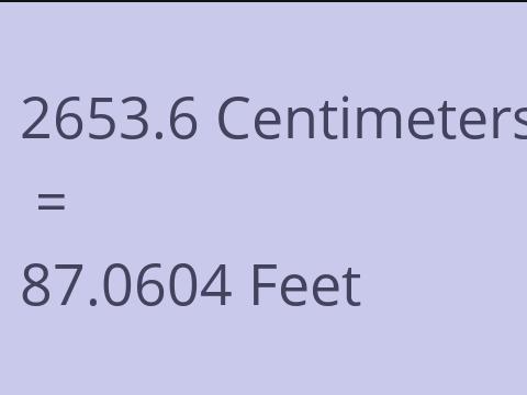 2653.6 CM TO FEET