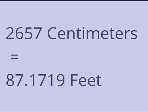 2657 CM TO FEET