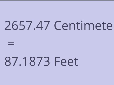 2657.47 CM TO FEET