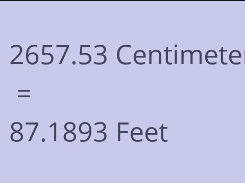 2657.53 CM TO FEET