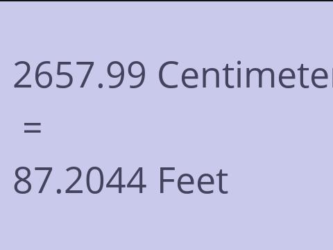 2657.99 CM TO FEET