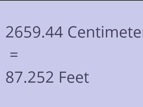 2659.44 CM TO FEET