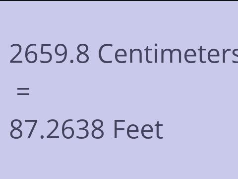2659.8 CM TO FEET