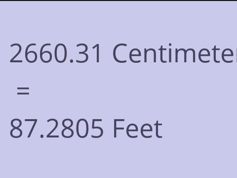 2660.31 CM TO FEET