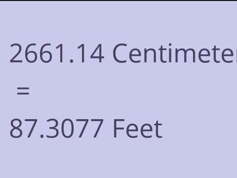 2661.14 CM TO FEET