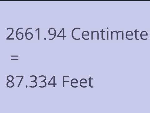 2661.94 CM TO FEET