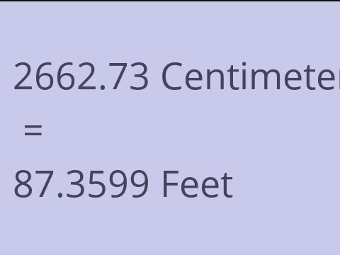 2662.73 CM TO FEET