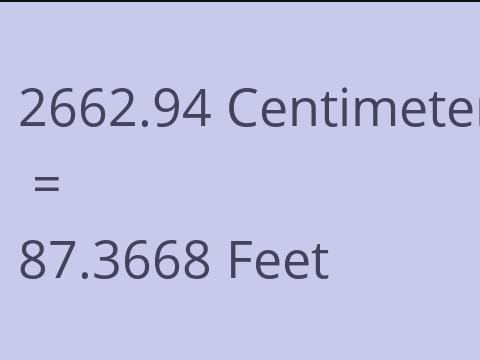 2662.94 CM TO FEET