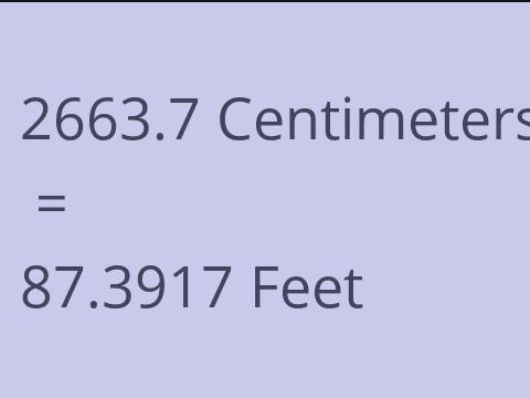 2663.7 CM TO FEET
