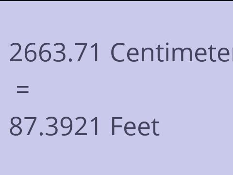 2663.71 CM TO FEET