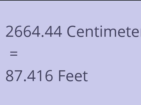 2664.44 CM TO FEET