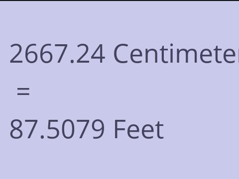 2667.24 CM TO FEET