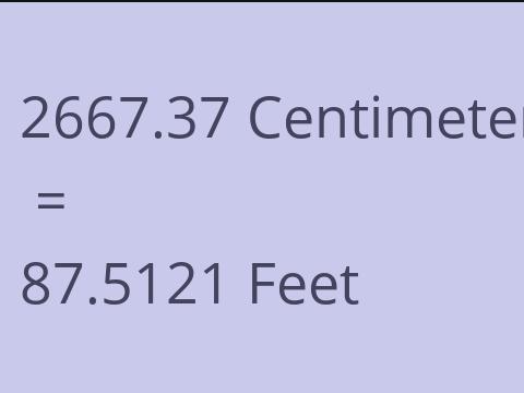 2667.37 CM TO FEET