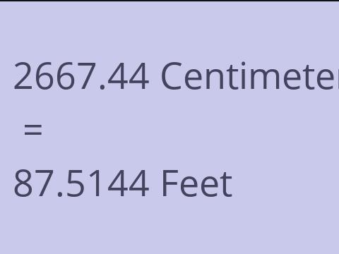 2667.44 CM TO FEET