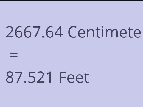 2667.64 CM TO FEET