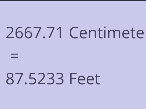 2667.71 CM TO FEET