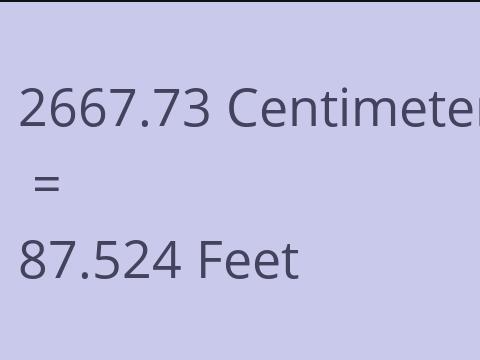 2667.73 CM TO FEET