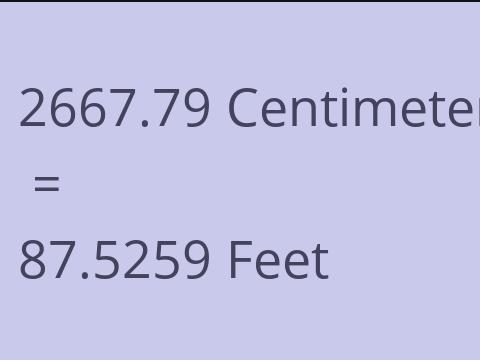 2667.79 CM TO FEET