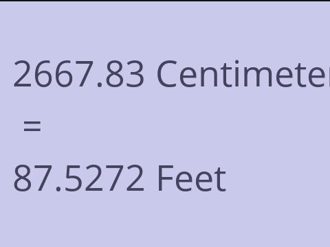 2667.83 CM TO FEET