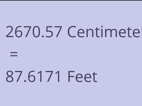 2670.57 CM TO FEET