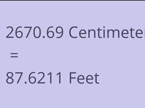 2670.69 CM TO FEET