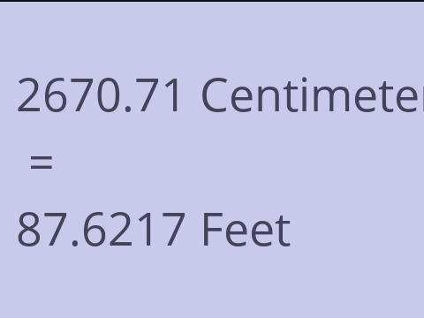 2670.71 CM TO FEET