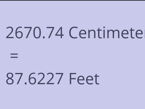 2670.74 CM TO FEET