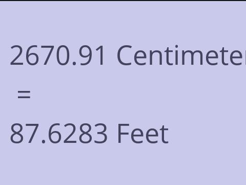 2670.91 CM TO FEET
