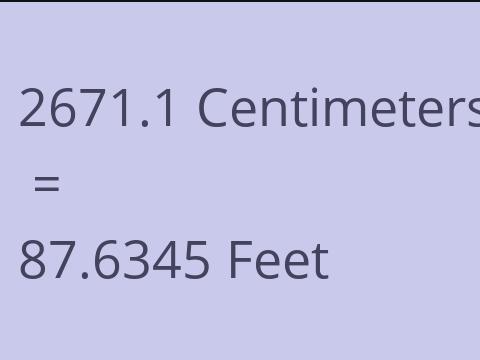2671.1 CM TO FEET