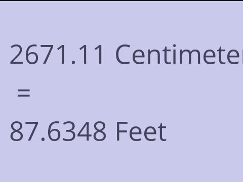 2671.11 CM TO FEET
