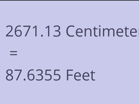 2671.13 CM TO FEET